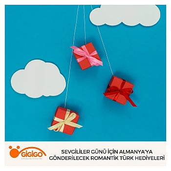 Sevgililer Günü İçin Almanya’ya Gönderilecek Romantik Türk Hediyeleri
