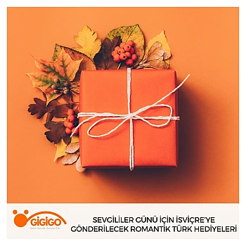 Sevgililer Günü İçin İsviçre’ye Gönderilecek Romantik Türk Hediyeleri