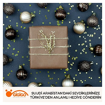 Suudi Arabistan’daki Sevdiklerinize Türkiye’den Anlamlı Hediye Gönderin