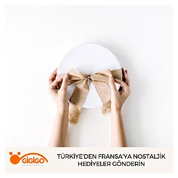 Türkiye’den Fransa’ya Nostaljik Hediyeler Gönderin