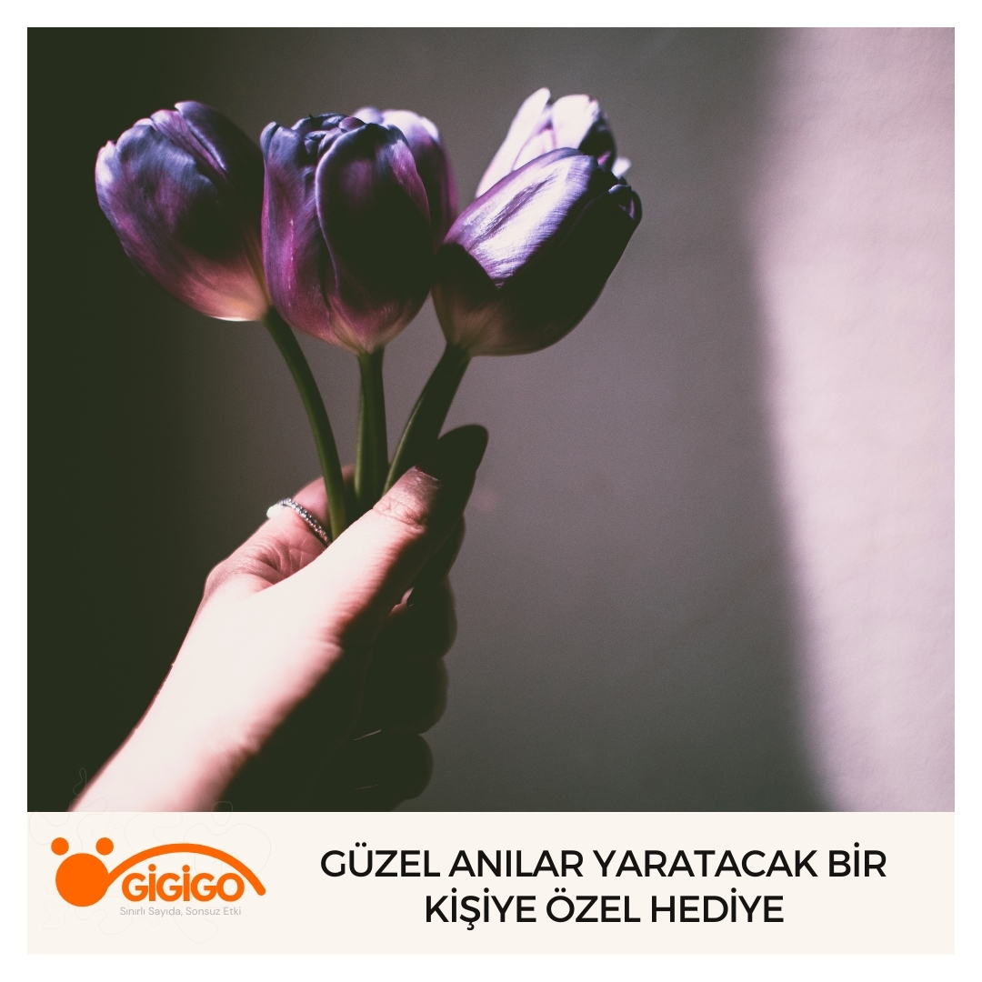 güzel Anılar Yaratacak Bir Kişiye Özel Hediye