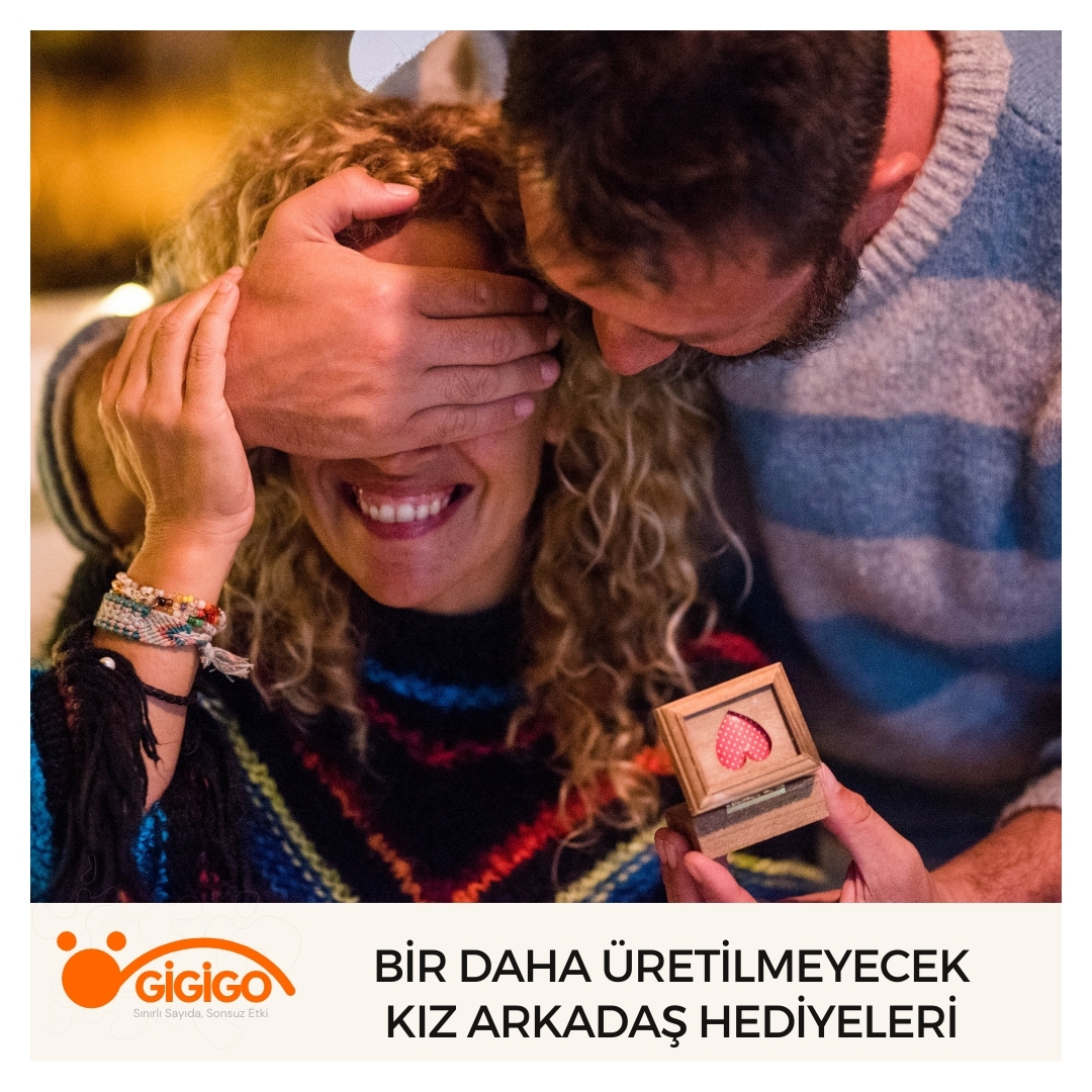 bir Daha Üretilmeyecek Hediye Önerisi