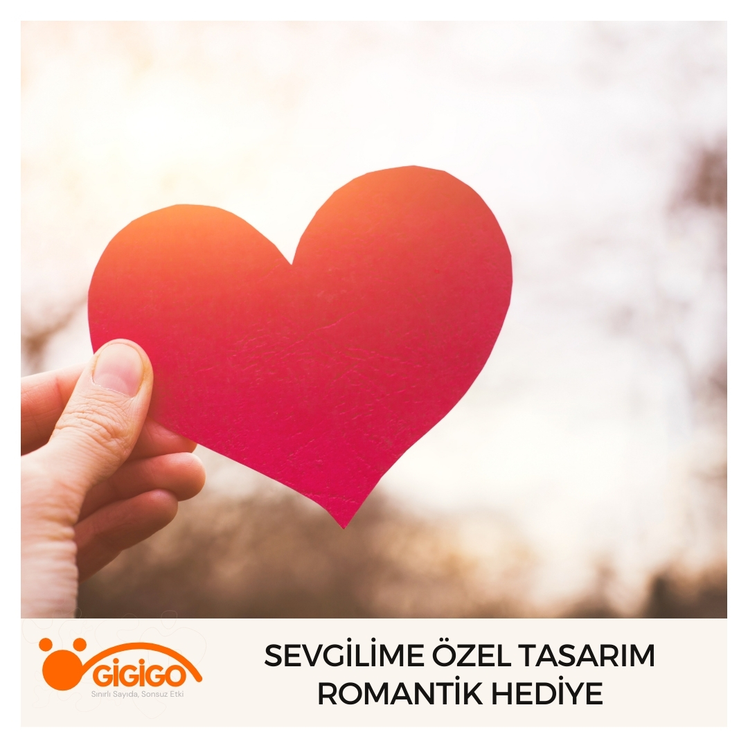 kişiye Özel Romantik Hediye